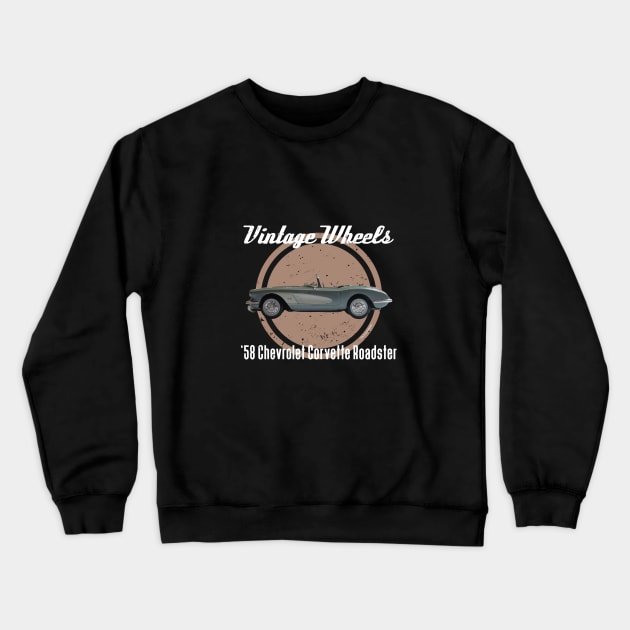 Vintage Wheels - '58 Chevrolette Corvette Crewneck Sweatshirt by DaJellah